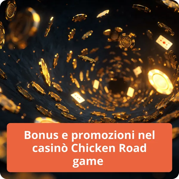 Scopri tutti i bonus e le promozioni disponibili nel casinò Chicken Road game Bonus e promozioni nel casinò Chicken Road game